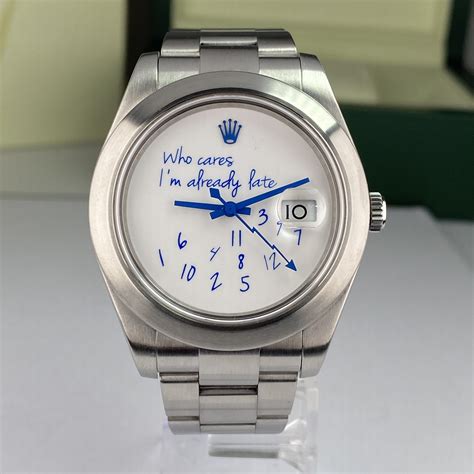 rolex i'm already late for sale|Rolex Datejust 41mm 116300 Custom Who Cares I'm Already .